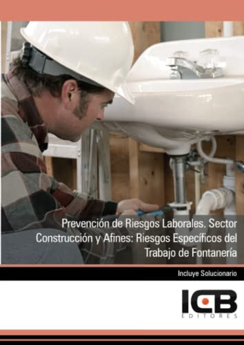 Libro Prevención De Riesgos Laborales Sector Construcción Y