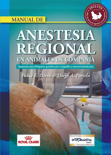 Otero: Manual De Anestesia Regional En Animales De Compañia