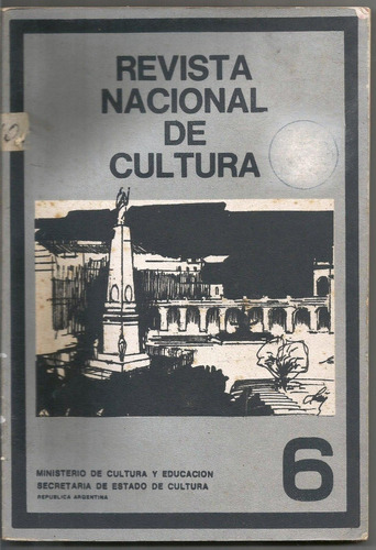 Revista Nacional De Cultura Nº 6 - Vv Aa Ed Culturales 1980