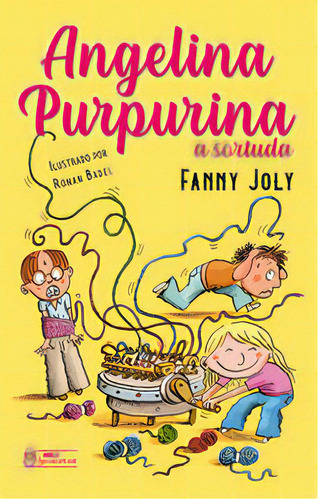 Angelina Purpurina, De Joly, Fanny. Editora Milk Shakespeare, Capa Mole Em Português
