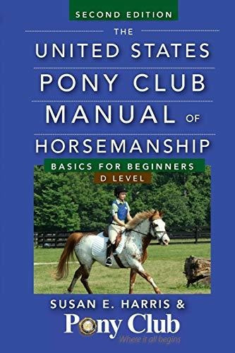 Book : The United States Pony Club Manual Of Horsemanship..