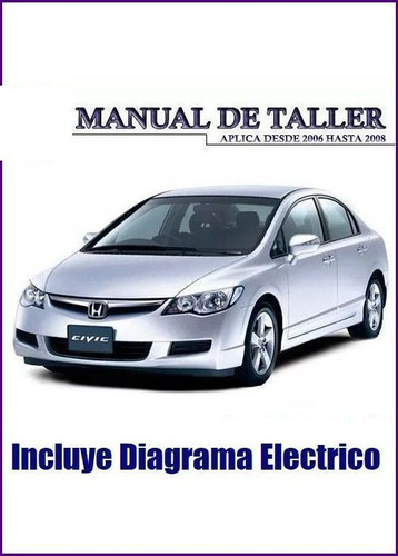 Manual Taller Diagrama Electrico Honda Civic 06 08