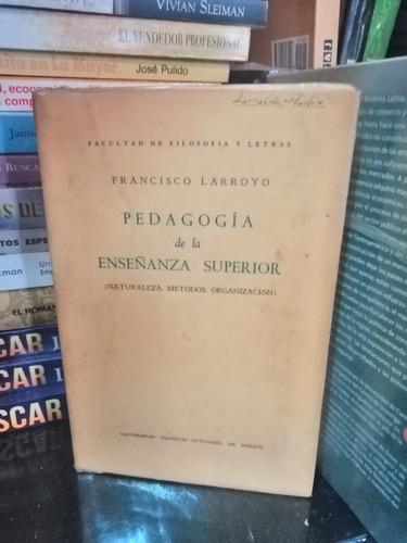 Libro Pedagogia De La Enseñanza Superior Francisco Larroyo
