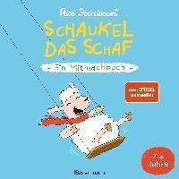 Schaukel Das Schaf - Ein Mitmachbuch Zum Schütte(bestseller)