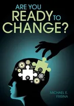 Comprar Libro Are You Ready To Change? - Frisina, Michael E.