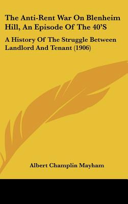 Libro The Anti-rent War On Blenheim Hill, An Episode Of T...