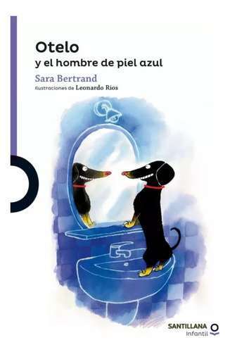 Libro Otelo Y El Hombre De Piel Azul, Sara Bertrand