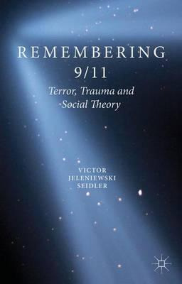 Libro Remembering 9/11 - Victor Jeleniewski Seidler