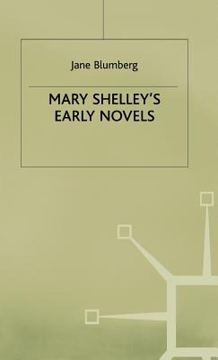 Libro Mary Shelley's Early Novels: 'this Child Of Imagina...
