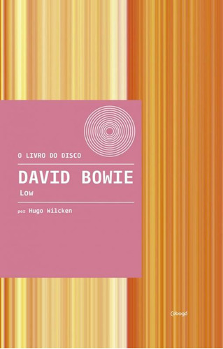 Livro David Bowie - Low