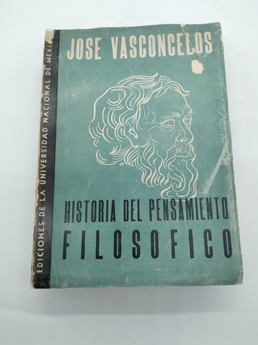 Historia Del Pensamiento Filosófico José Vasconcelos
