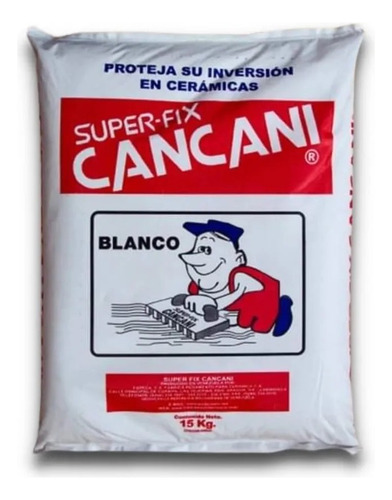Pego Super Fix Cancani Blanco 15 Kg Adhesivo Para Cerámica