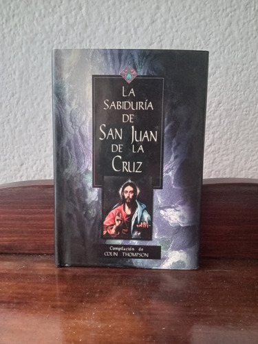 La Sabiduría De San Juan De La Cruz - Colin Thompson