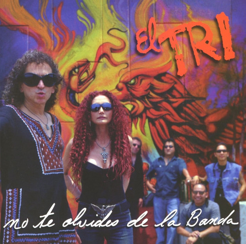 El Tri No Te Olvides De La Banda Cd