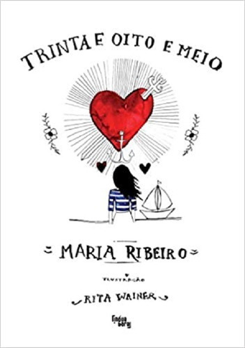 Trinta E Oito E Meio, De Rita Wainer. Editora Lingua Geral Em Português