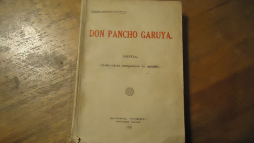 Don Pancho Garuya Costumbres Campesinas De Antaño