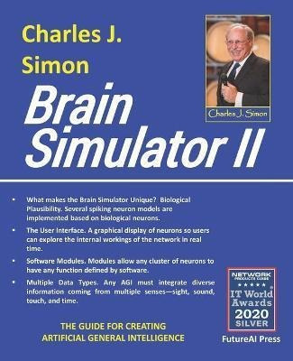 Libro Brain Simulator Ii : The Guide For Creating Artific...