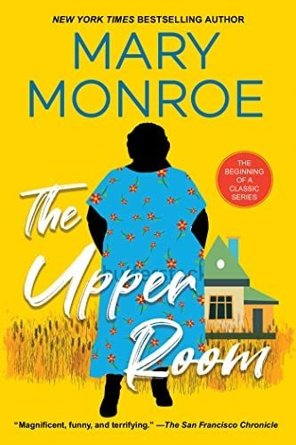 Book : The Upper Room (a Mama Ruby Novel) - Monroe, Mary