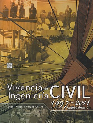 Libro Vivencia De Ingenería Civil 19972011