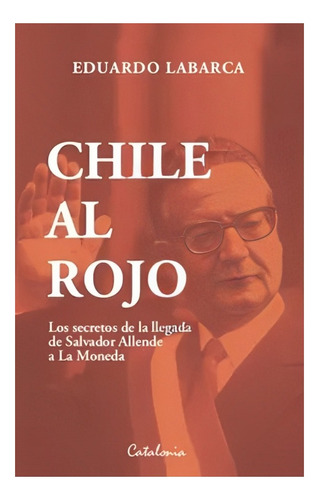 Libro Chile Al Rojo /291