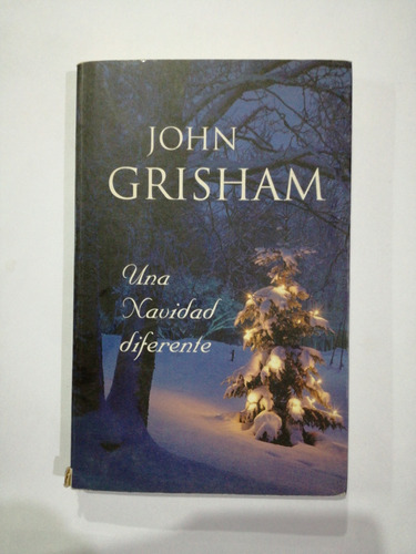 John Grisham Una Navidad Diferente