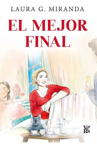 El Mejor Final - Laura G Miranda