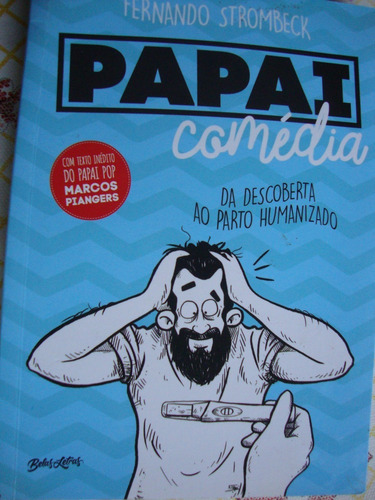 Papai Comédia - Fernando Strombeck