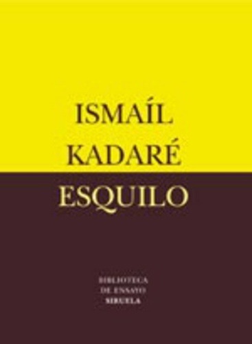 Esquilo - Ismaíl Kadaré