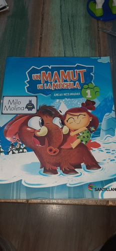 Un Mamut En La Mochila 1 Santillana