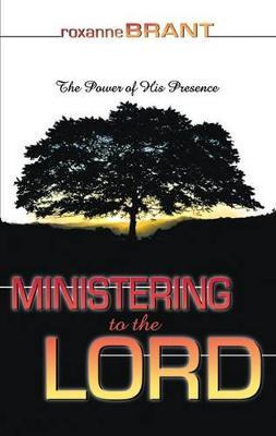 Libro Ministering To The Lord - Roxanne Brant