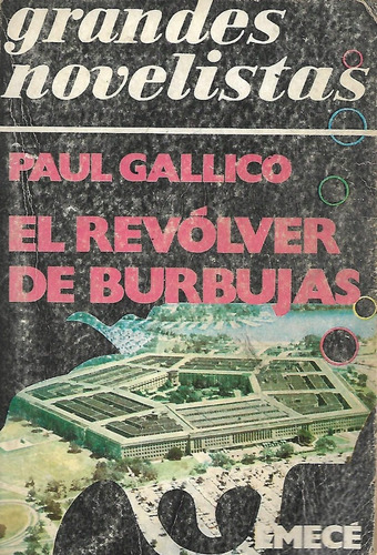 El Revolver De Burbujas  -  Paul Gallico