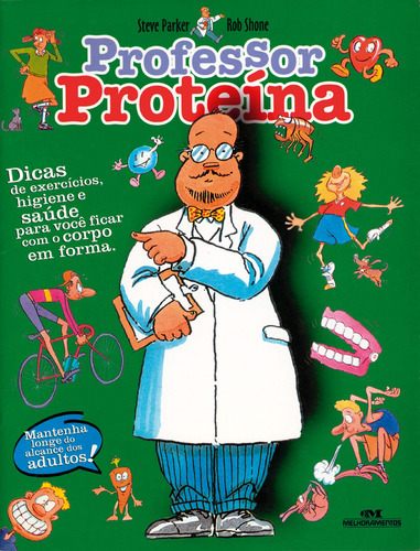 Livro Professor proteína Seu corpo em forma e saudável de Parker Steve Perguntas e Respostas Editorial Melhoramentos Capa Mole em Português 2010
