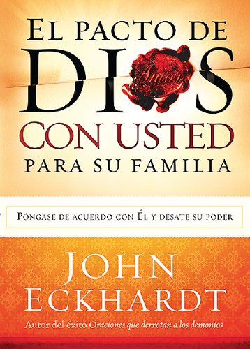 El Pacto De Dios Con Usted Para Su Familia = God's Covenant