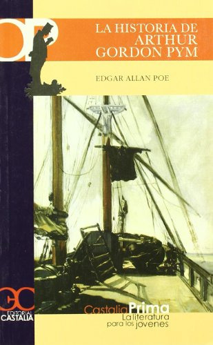 Libro Historia De Arthur Gordon Pym - Poe Edgar Allan (papel