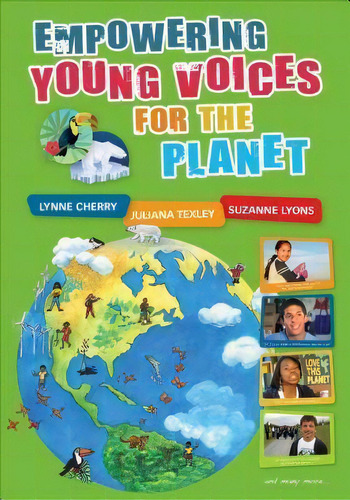 Empowering Young Voices For The Planet, De Lynne Cherry. Editorial Sage Publications Inc, Tapa Blanda En Inglés