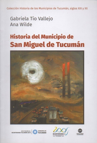 At- Im- Ht- Historia Del Municipio De San Miguel De Tucumán