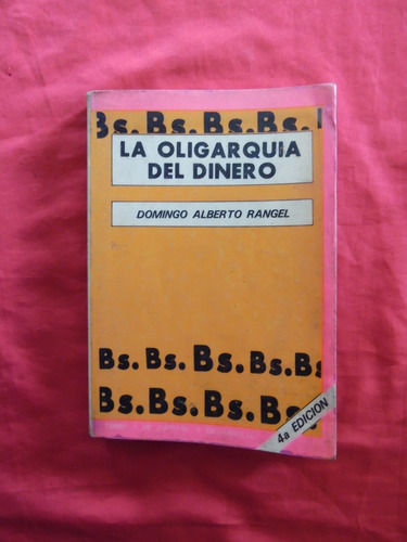 La Oligarquía Del Dinero