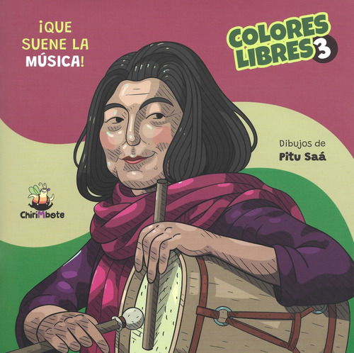 Colores Libres 3. ¡que Suene La Música! - Pitu Saá