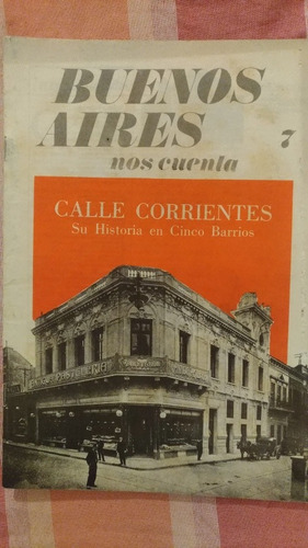 Revista Buenos Aires Nos Cuenta Calle Corrientes