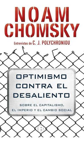 Optimismo Contra El Desaliento Noam Chomsky