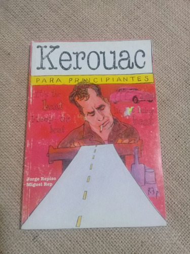 Jorge Repiso / Kerouac Para Principiantes