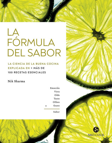 La Fórmula Del Sabor, de Nik Sharma. Editorial NEO PERSON, tapa dura, edición 1 en español