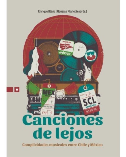 Canciones De Lejos: Canciones De Lejos, De E.blanc G.planet. Editorial Ediciones Uc, Tapa Dura En Castellano