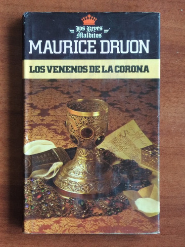 Los Venenos De La Corona / Maurice Druon