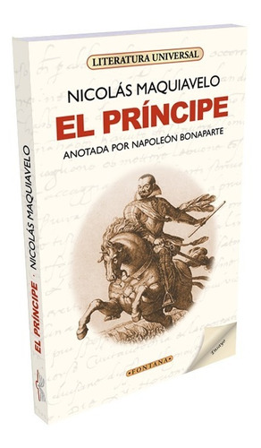 El Príncipe Nicolás Maquiavelo Con Anotaciones De Napoleón