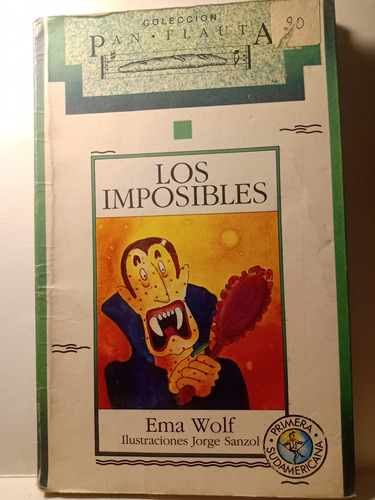 Los Imposibles Ema Wolf Sudamericana Usado * 