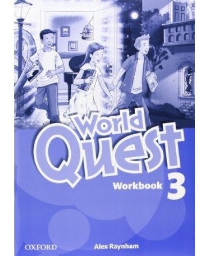 World Quest 3 -workbook - Oxford, de Varios. Editorial OXFORD en inglés