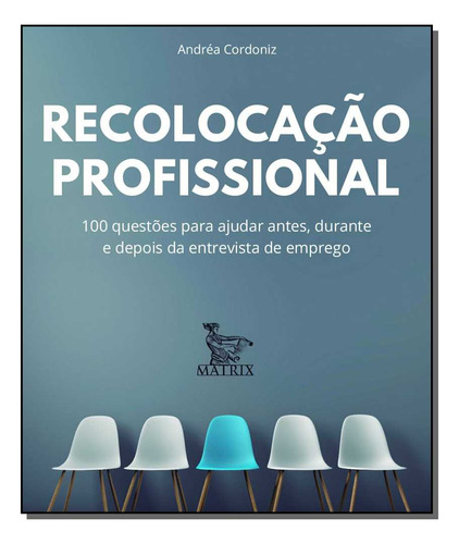 Libro Recolocacao Profissional De Cordoniz Andrea Matrix