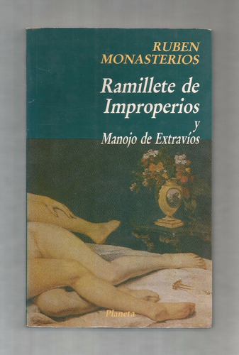 R. Monasterios Ramillete De Improperios Manojo De Extravíos