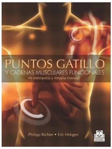 Libro Puntos Gatillo Y Cadenas Musculares Osteopatía Richter